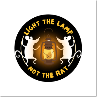 Light The Lamp redbubble not the rat Posters and Art